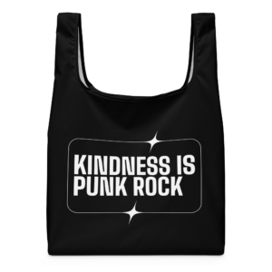 Kindness Is Punk Rock Tote Bag