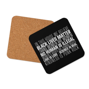 In This House We Believe Cork-Back Coaster