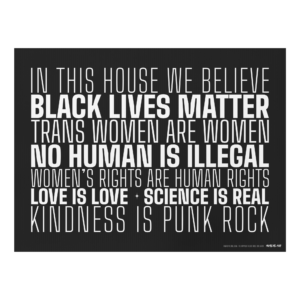 In This House We Believe — Anarchyland Yard Sign