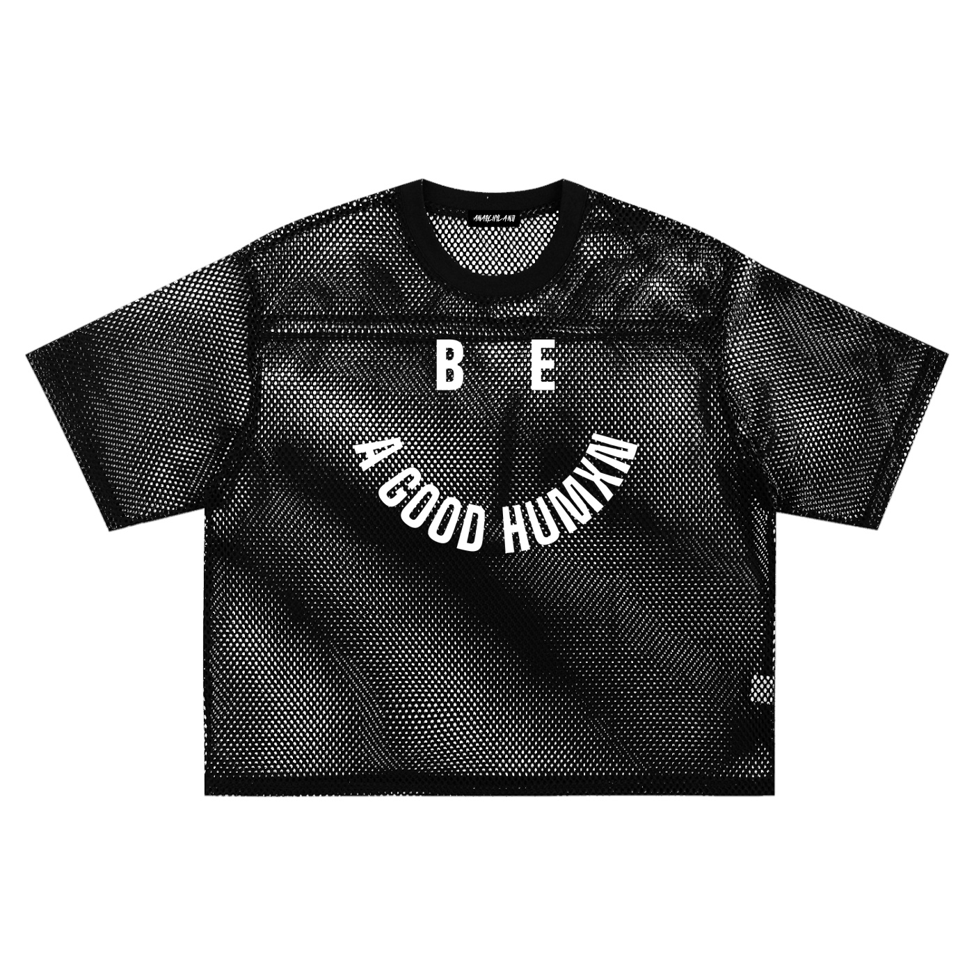 Black mesh T-shirt with white letters: BE above the front curved slogan 'A GOOD HUMAN' across the chest.