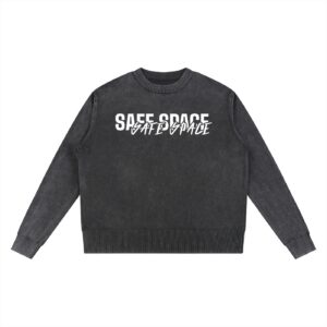Dark gray crewneck sweatshirt with a large white 'SAFE SPACE' print across the chest on the front surface.